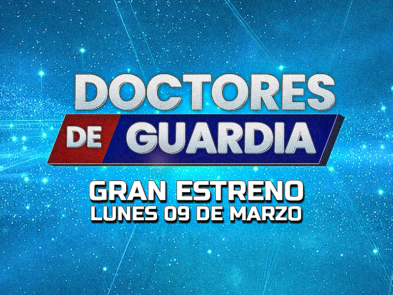 DOCTORES ESTRENO